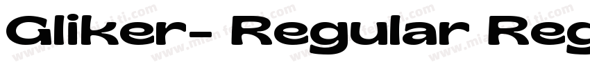 Gliker- Regular Regu字体转换
